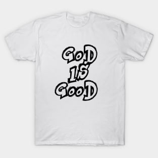 God is Good T-Shirt